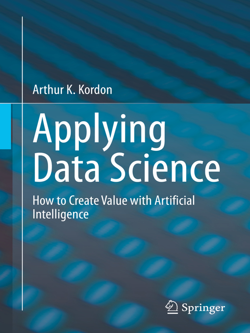 Title details for Applying Data Science by Arthur K. Kordon - Available